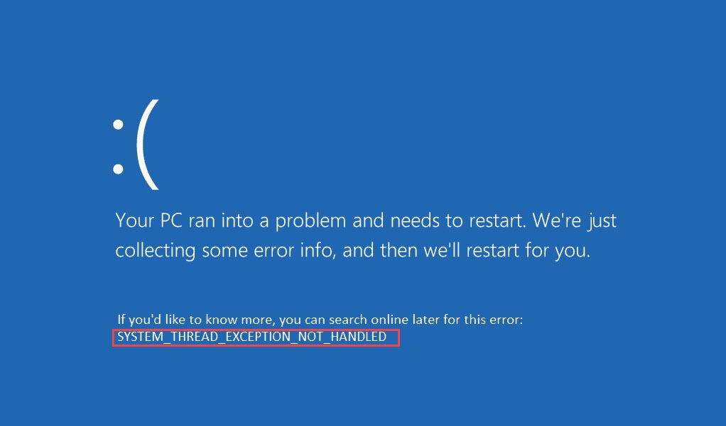 system thread exception not handled bsod error Windows 10